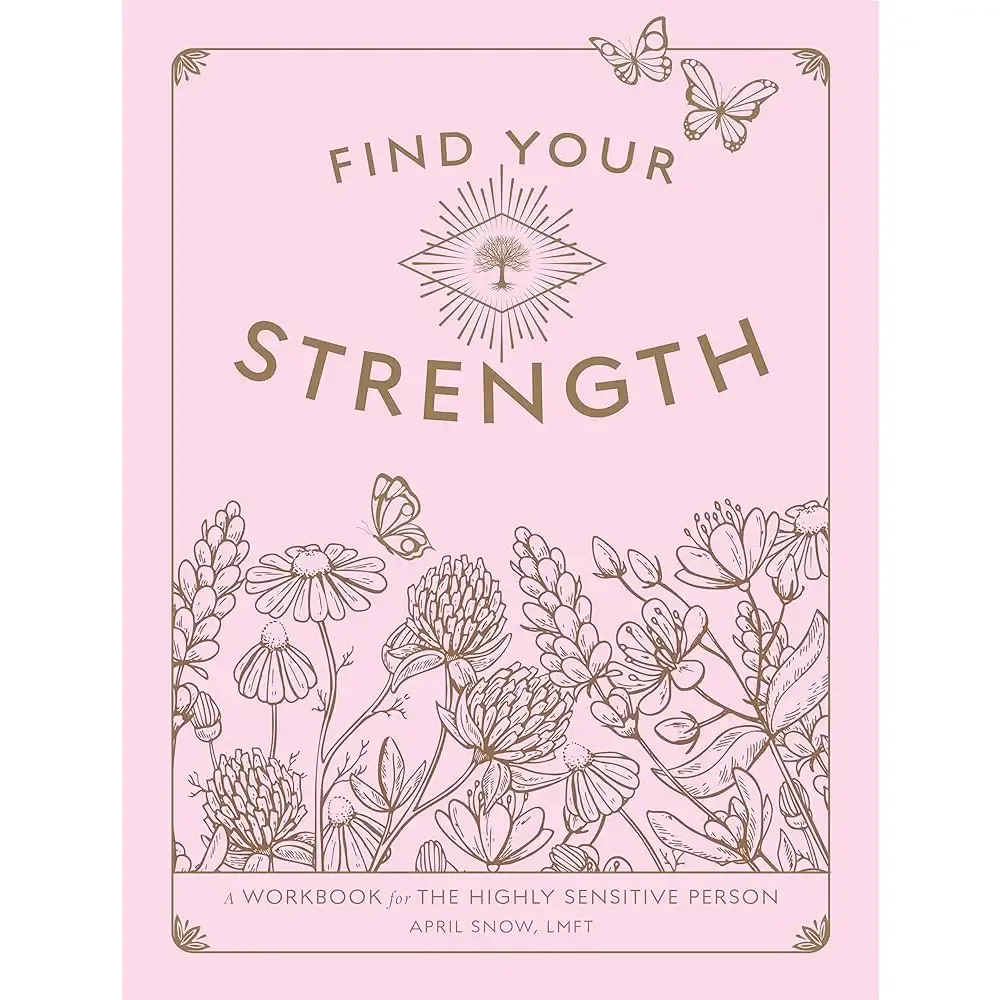 Find Your Strength A Workbook