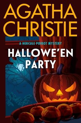 Hallowe'en Party: A Hercule Poirot Mystery