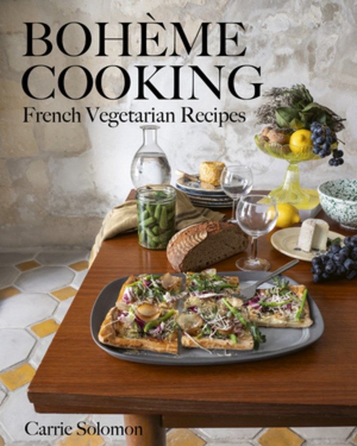 Boheme Cooking: French Vegetarian Recipes
