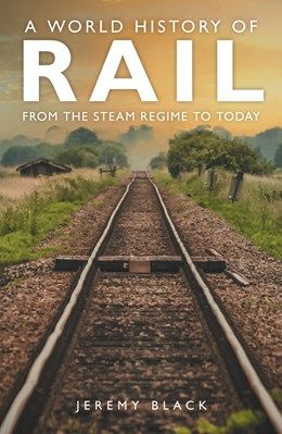 A World History Of Rail