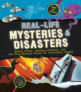 Real Life Mysteries &amp; Disasters