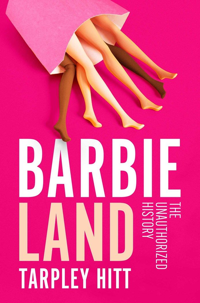 Barbie Land: The Unauthorized History