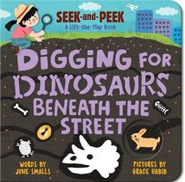 Digging for Dinosaurs:  Beneath the Streets