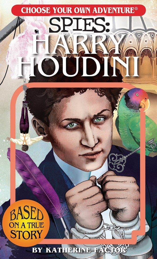 CYOA Spies: Harry Houdini