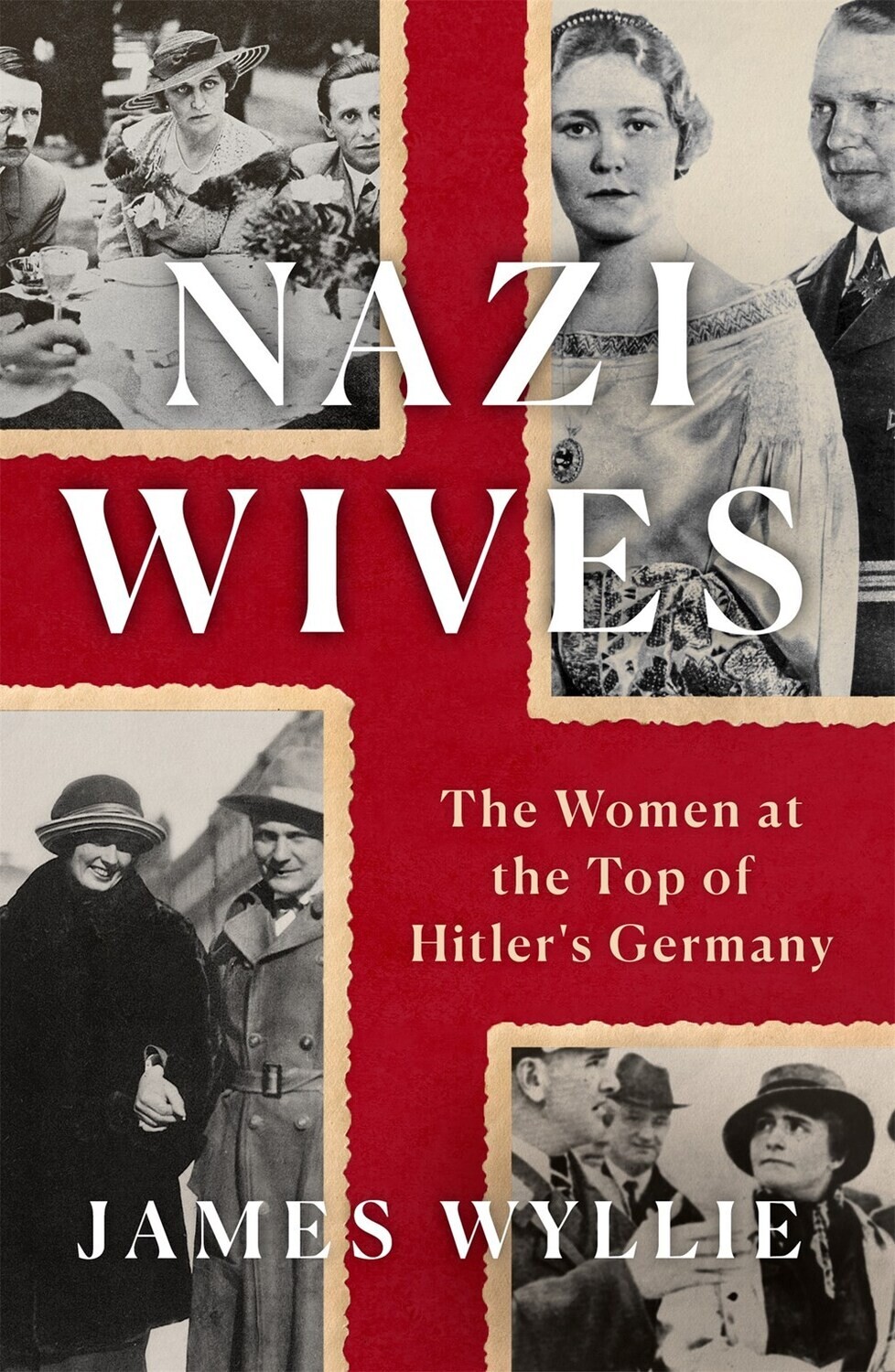 Nazi Wives: The Women at the Top of Hitler's Germany