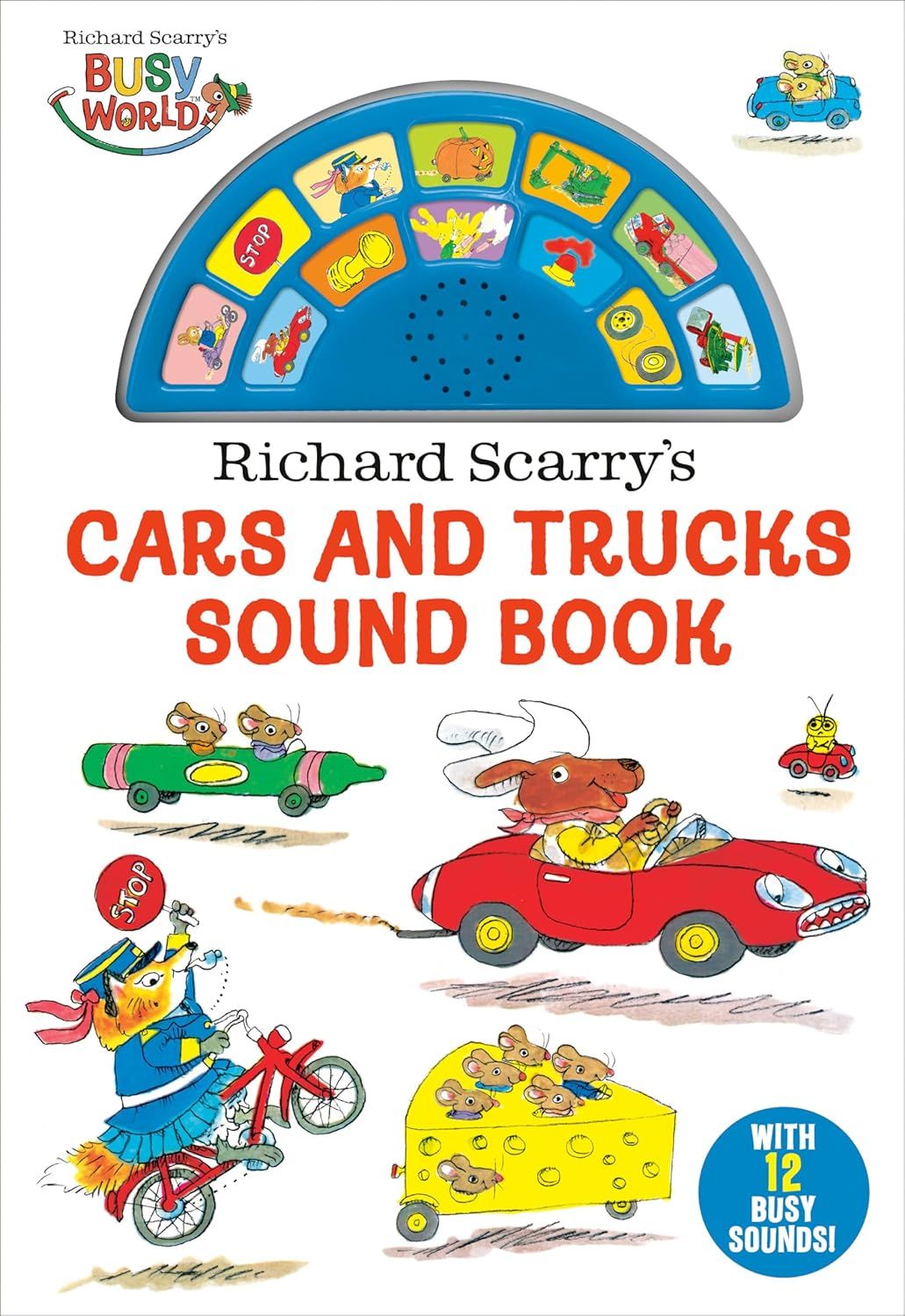 Richard Scarry's Cars and Trucks Sound Board Book