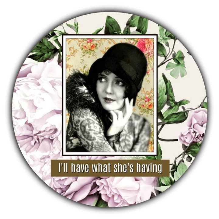 I'll Have What She's Having Drink Coaster