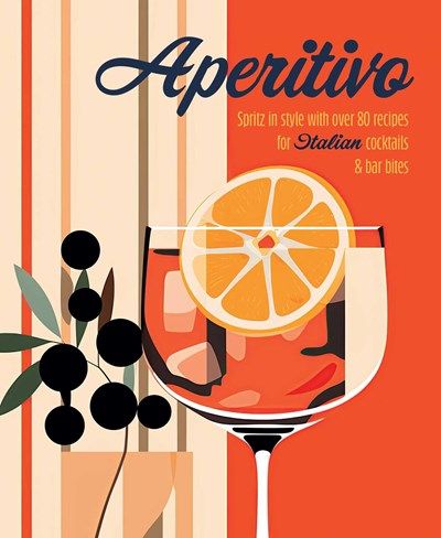 Apertivo: Spritz in Style