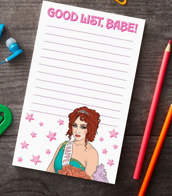 Notepad: Chappell Good List Babe!
