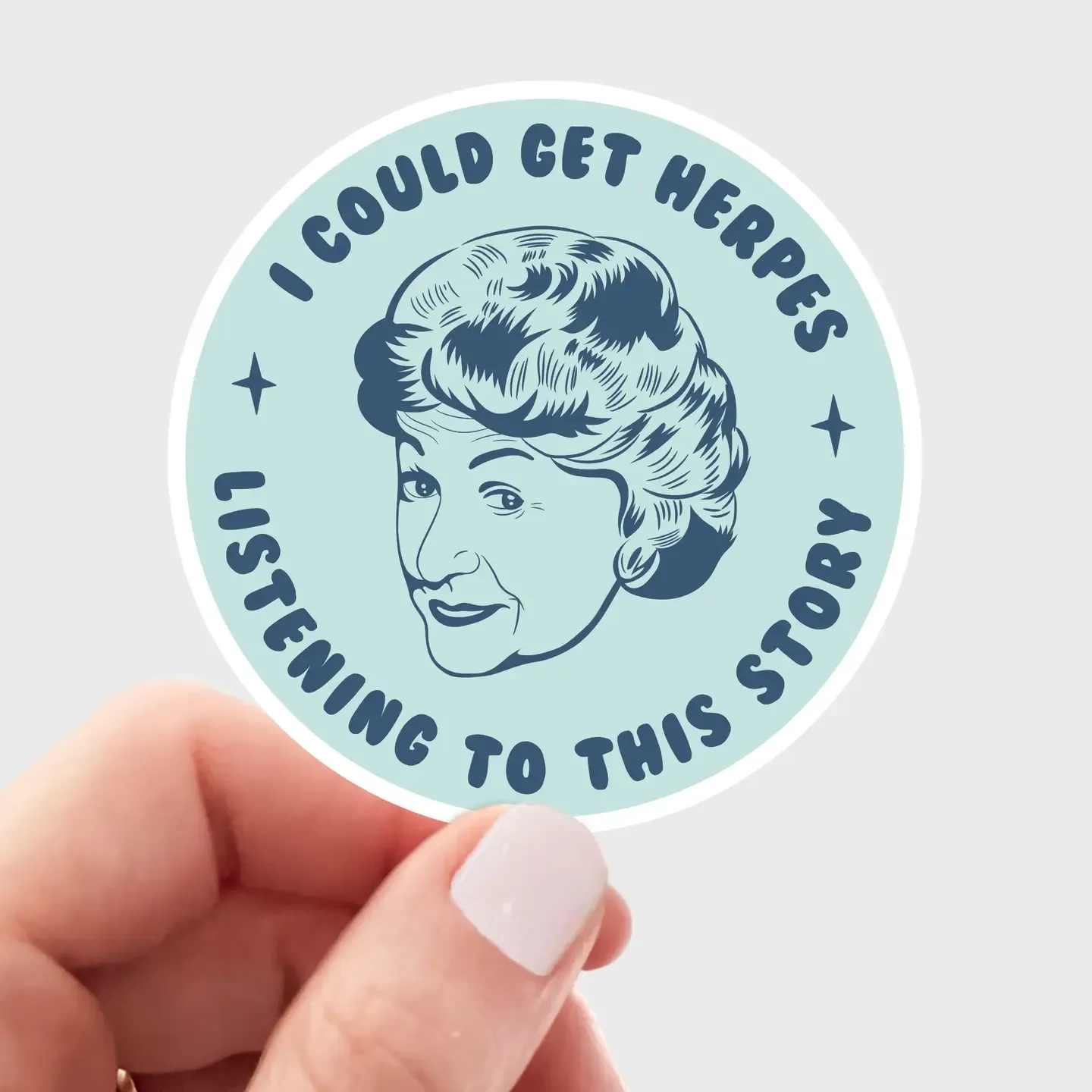 I Could Get Herpes Sticker Dorothy-Golden Girls