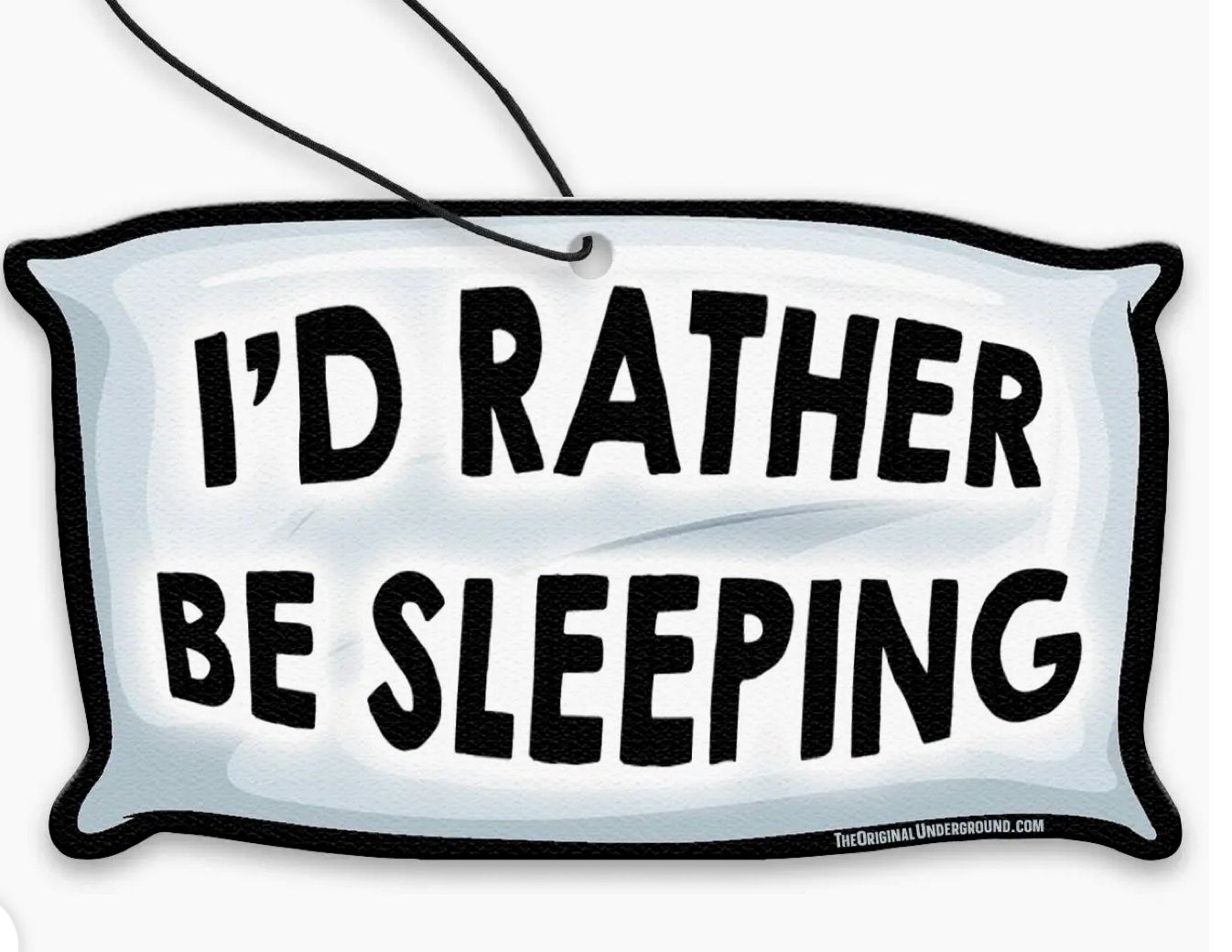 I'd Rather Be Sleeping Air Freshener