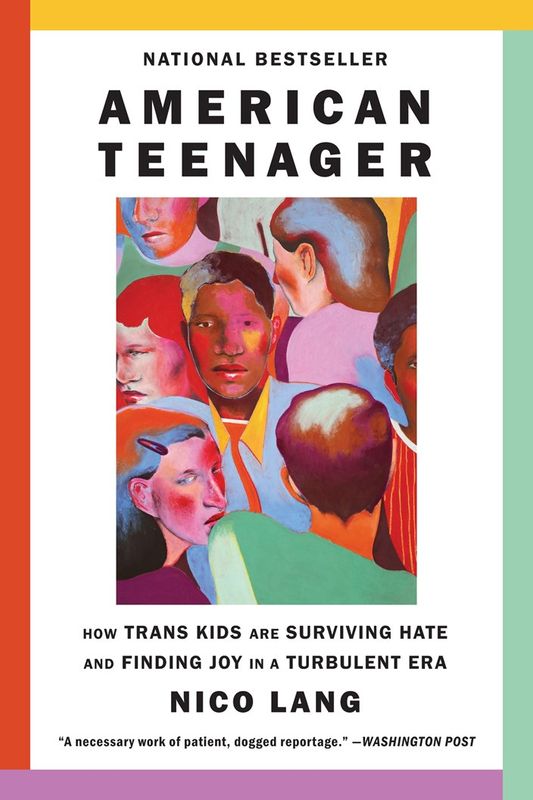 American Teenager: How Trans are Surviving Hate and FInding Joy in a Turbulent Era