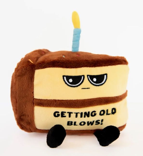 Birthday Cake Plush “Getting Old Blows”