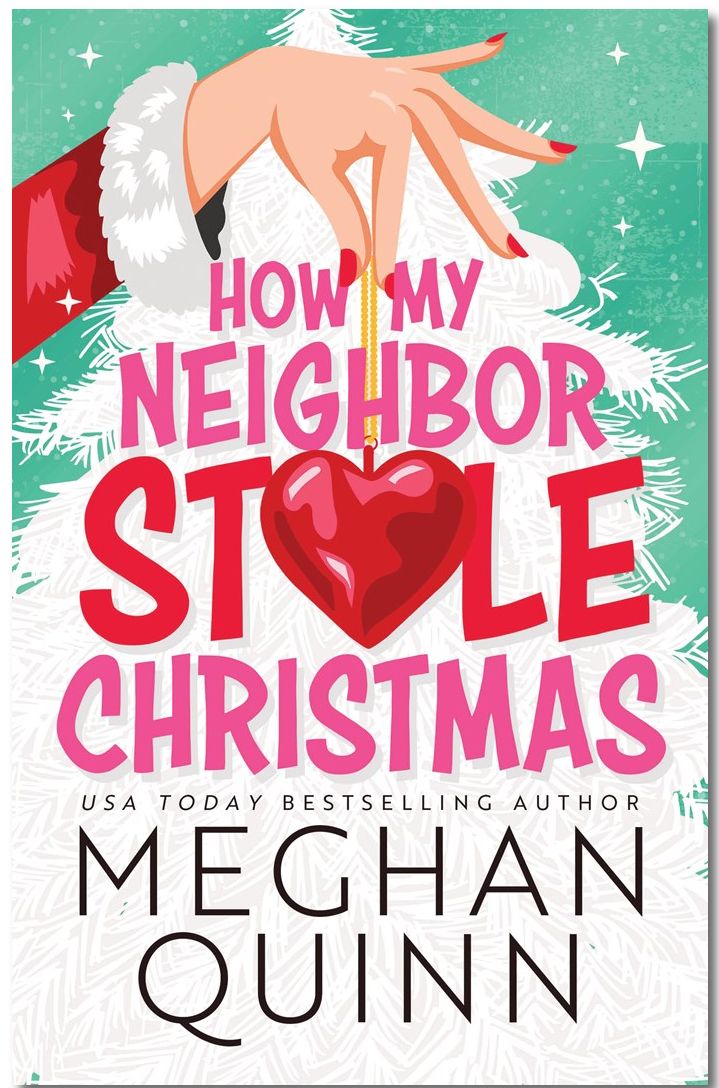 How My Neighbor Stole Christmas