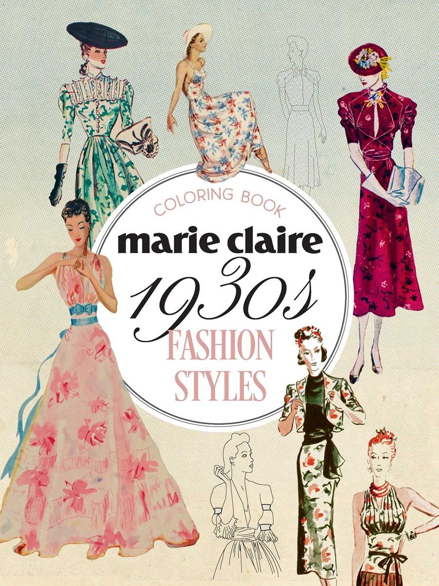 Marie Claire 1930s Fashion Style Coloring Book