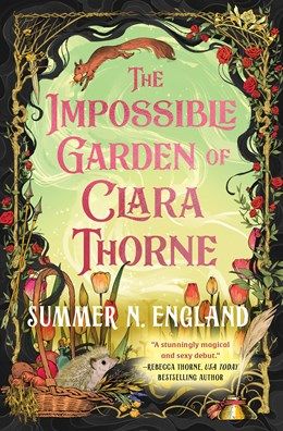 Impossible Garden of Clara Thorne