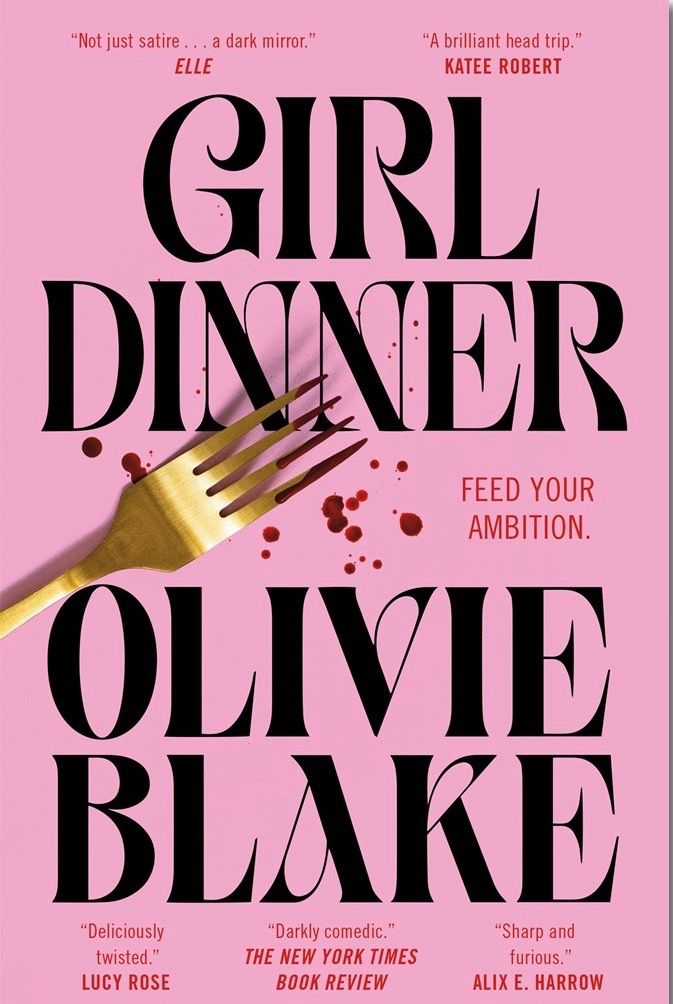 Girl Dinner: A Novel