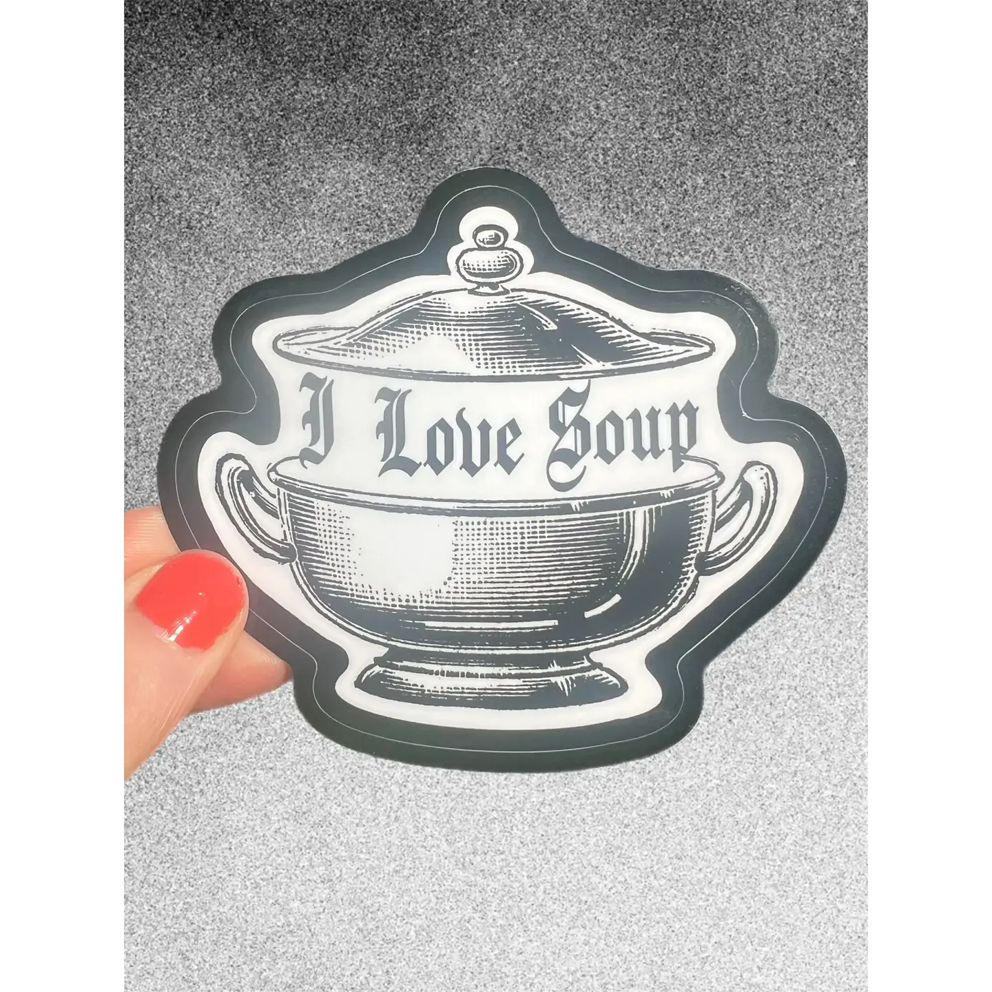 I Love Soup Sticker
