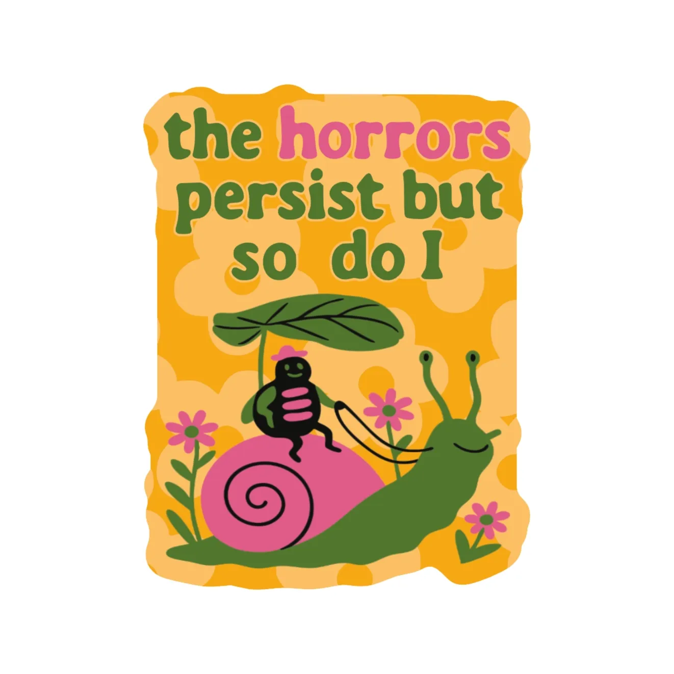 Bug Motivational Sticker