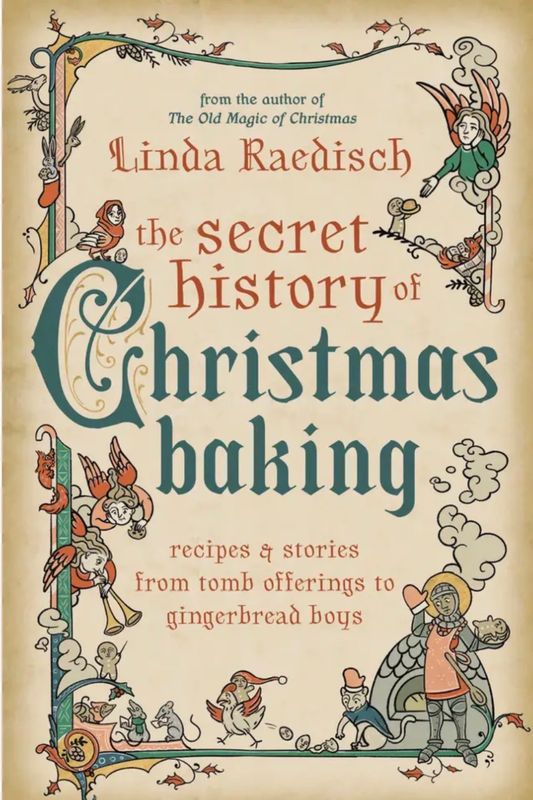 Secret History Of Christmas Baking 