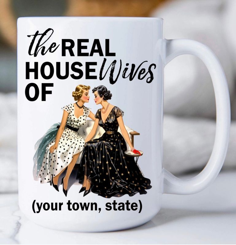 Real Housewives Of McGregor Iowa 15oz Mug
