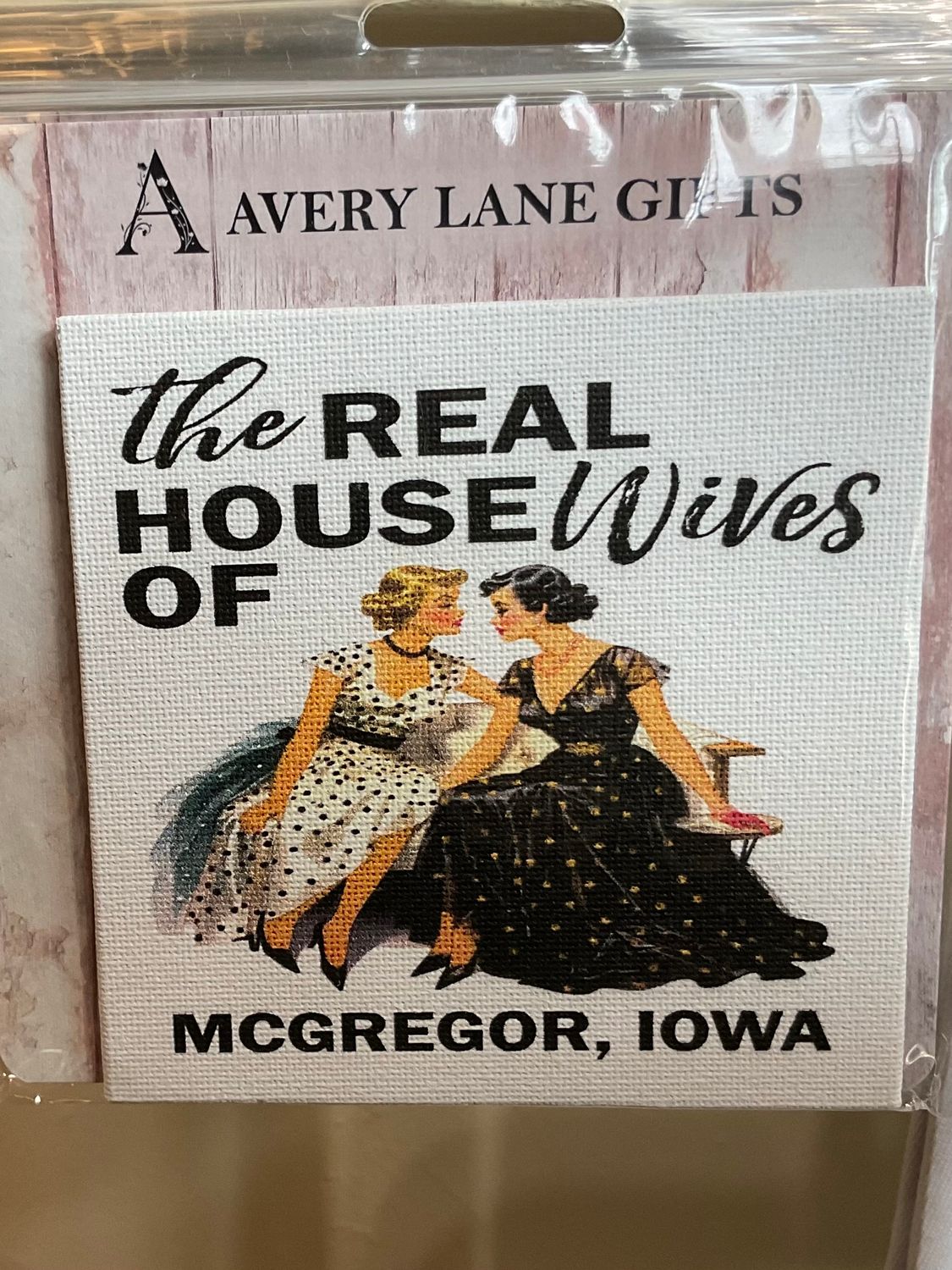 Real Housewives Of McGregor, IA Fridge Magnet