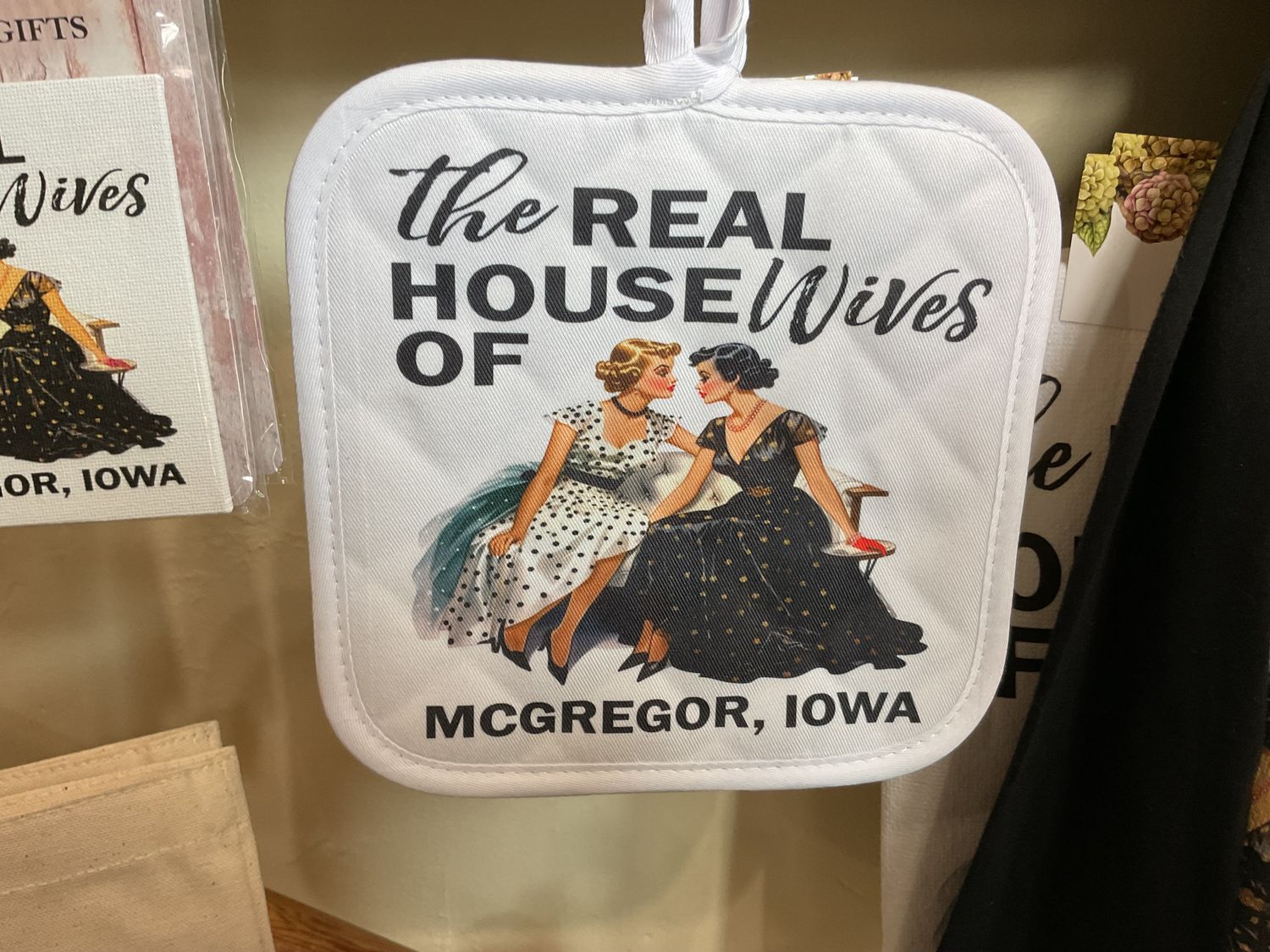 Real Housewives Of McGregor, Iowa Hotpad
