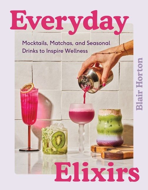 Everyday Elixirs: Cocktails