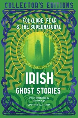 Irish Ghost Stories (Collector's Editions)