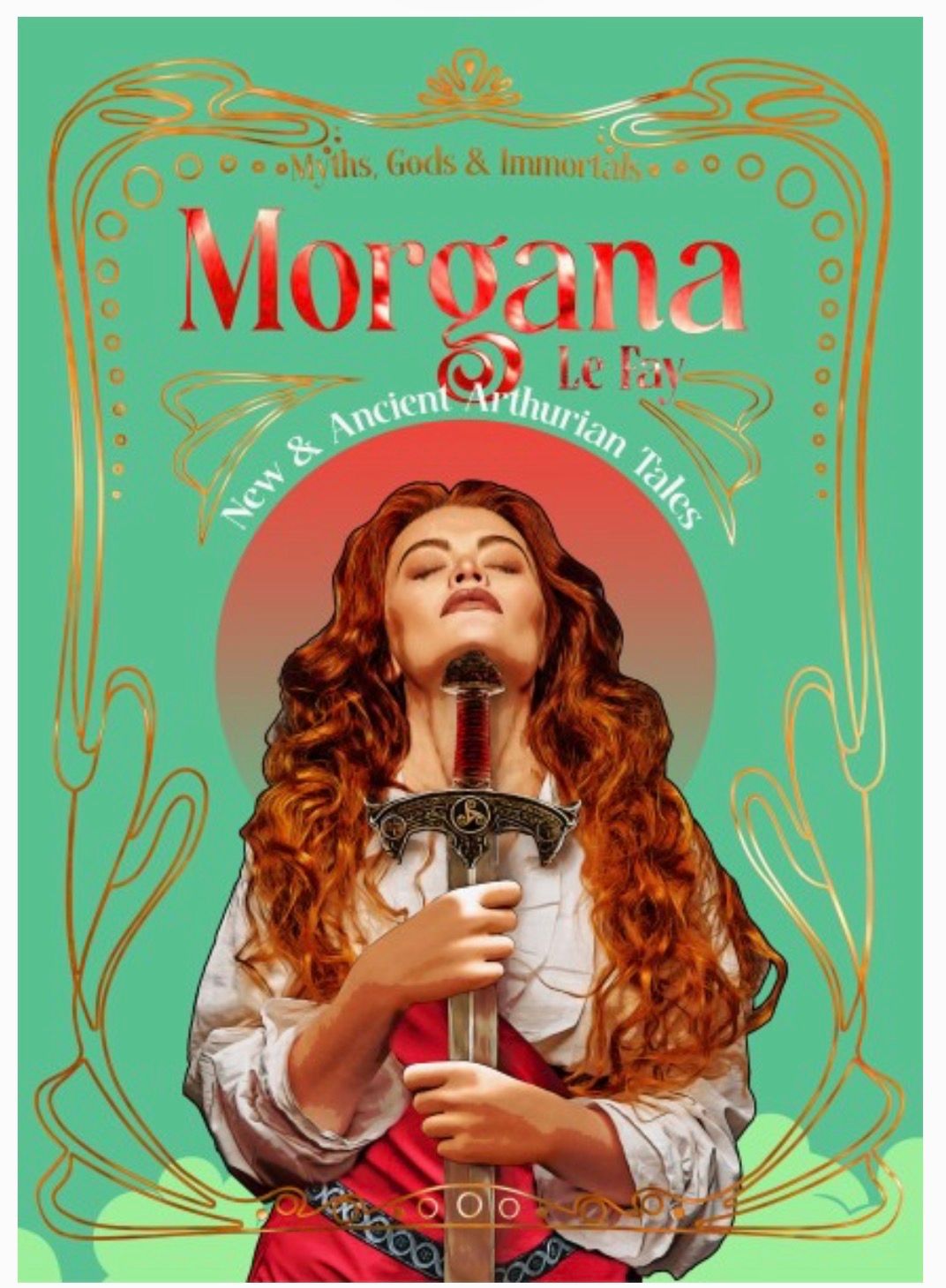 Morgana La Faye (Myths, Gods, &amp; Immortals)