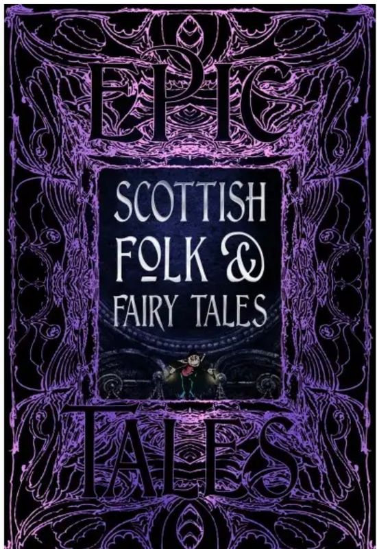Scottish Folk &amp; Fairy Tales (Gothic Fantasy)