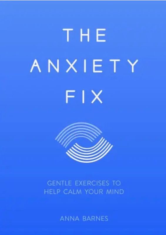 Anxiety Fix