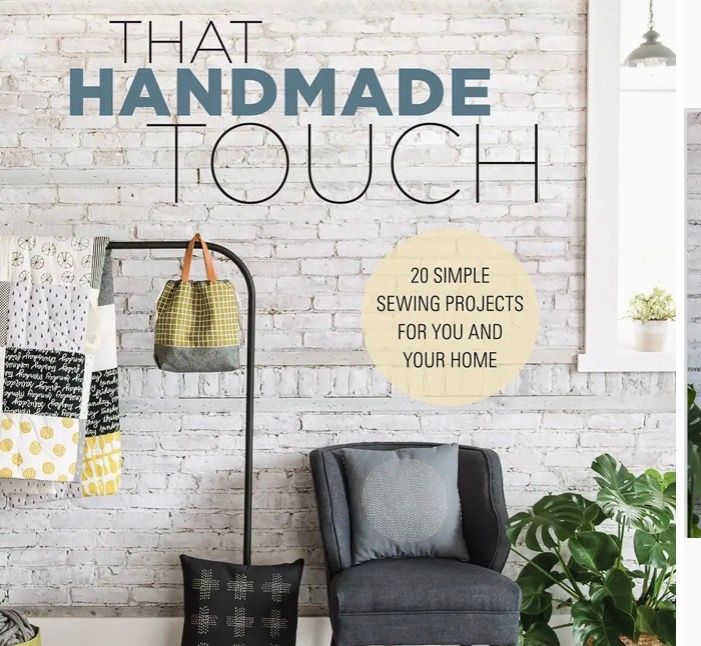 That Handmade Touch: 20 Simple Sewing Projects