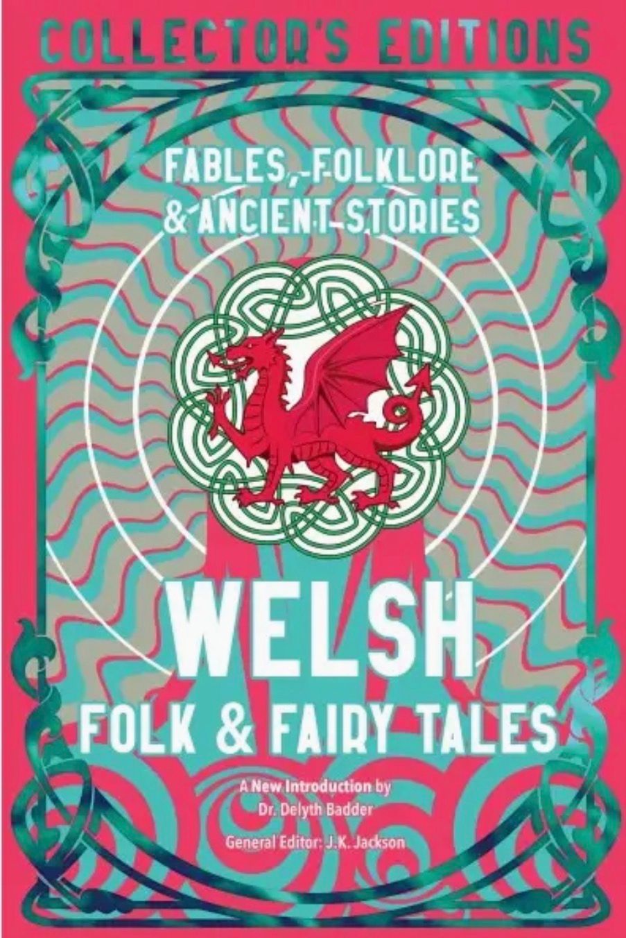 Welsh Folk &amp; Fairy Tales (Collector's Editions)