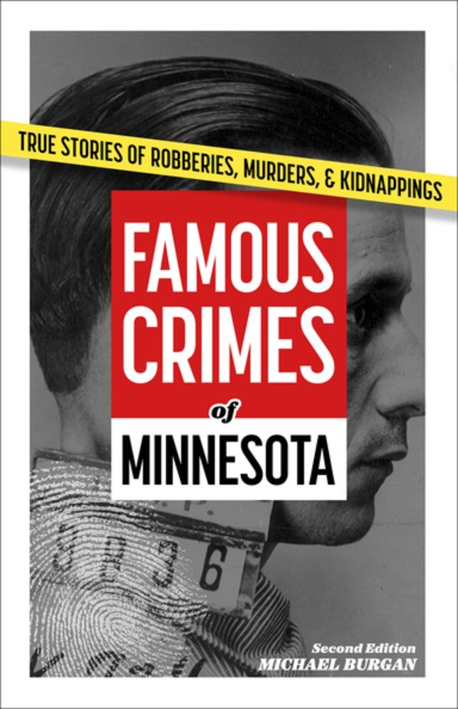Famous Crimes of Minnesota 