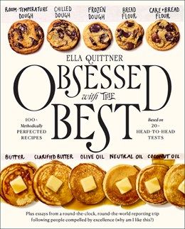Obsessed With The Best 100+ Methodically Perfected Recipes