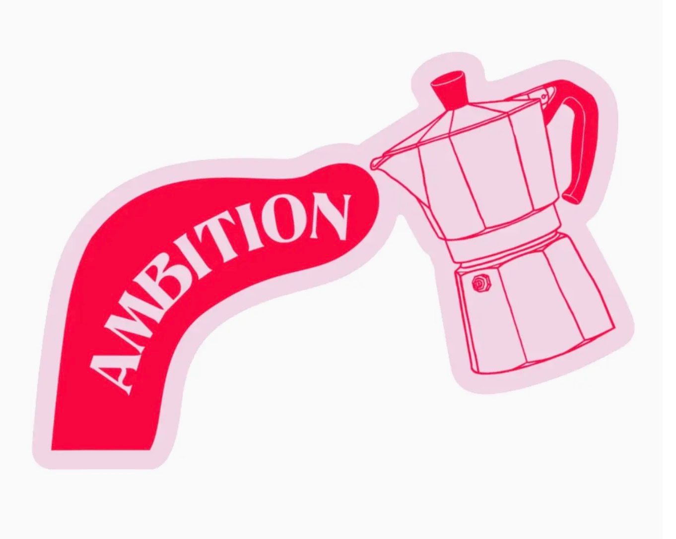 Ambition Sticker