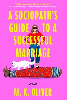 Sociopath’s Guide To A Successful Marriage 
