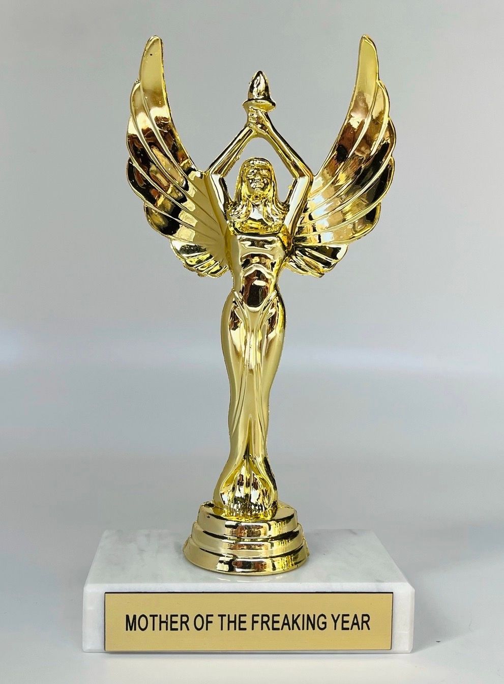 Mother of the Freaking Year Trophy