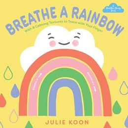 Breathe A Rainbow