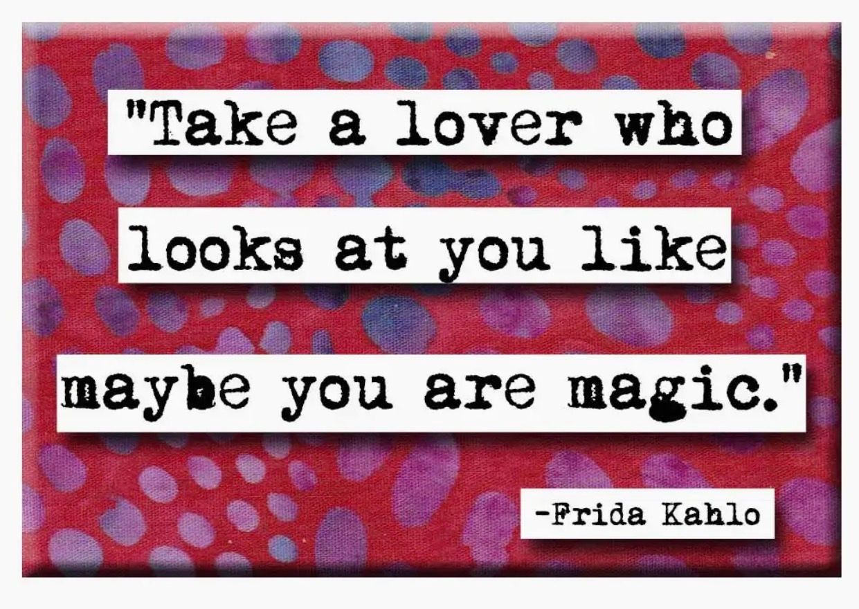 Take a Lover Quote - Frida Kahlo