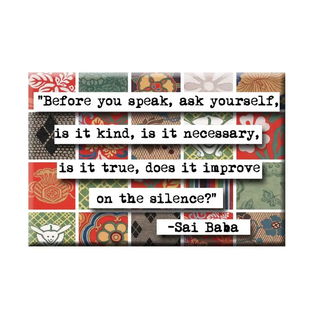 Before You Speak Quote - Sai Baba