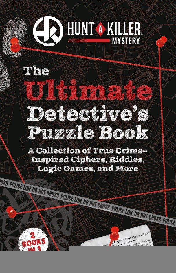 Hunt A Killer: The Ultimate Detective's Puzzle Book