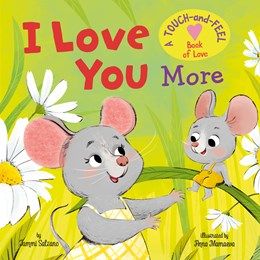 I Love You More Board Book