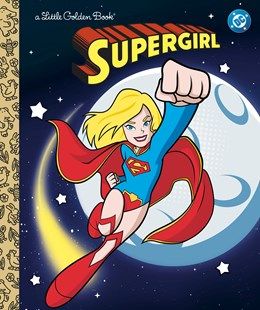 Little Golden Book Supergirl