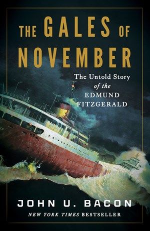 Gales of November: The Untold Story of the Edmund Fitzgerald
