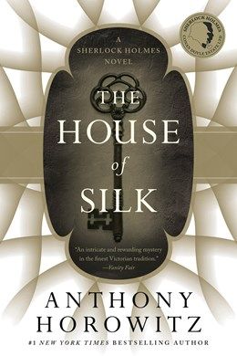 House of Silk: A Sherlock Holmes Novel