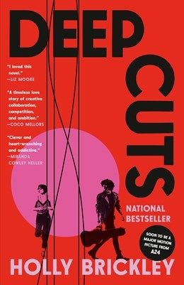 Deep Cuts: A Novel