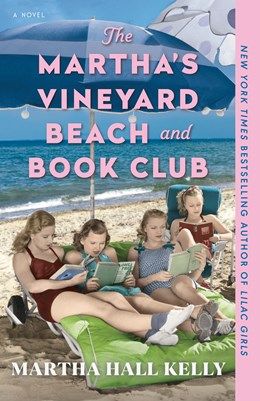 Martha's Vineyard Beach and Book Club: A Novel