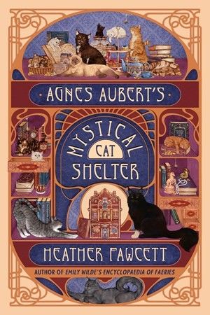 Agnes Aubert's Mystical Cat Shelter PB